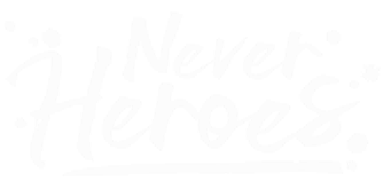 Never Heroes
